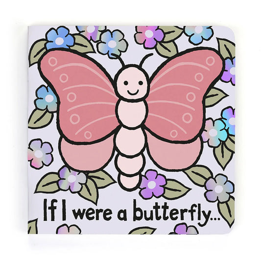 If I Were A Butterfly Board Book - US 0473